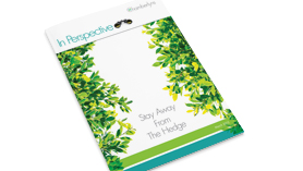 Stay Away From The Hedge